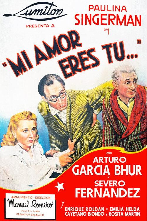 Mi amor eres tú 1941 official movie poster