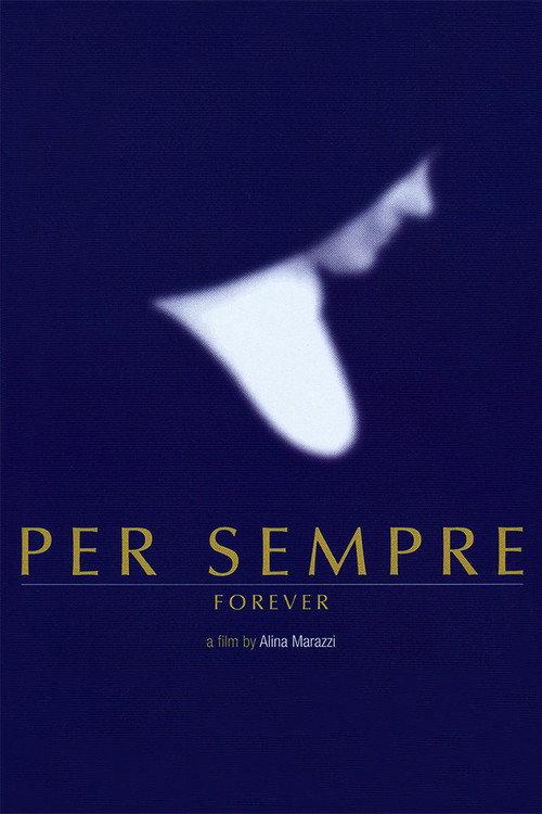 Per sempre 2005 official movie poster