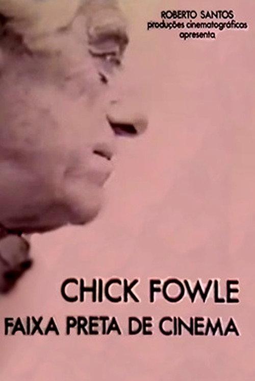 Chick Fowle, Faixa Preta de Cinema 1981 official movie poster