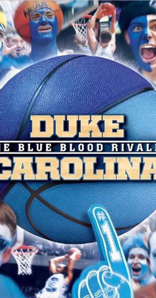 Duke-Carolina The Blue Blood Rivalry 2013 official movie poster
