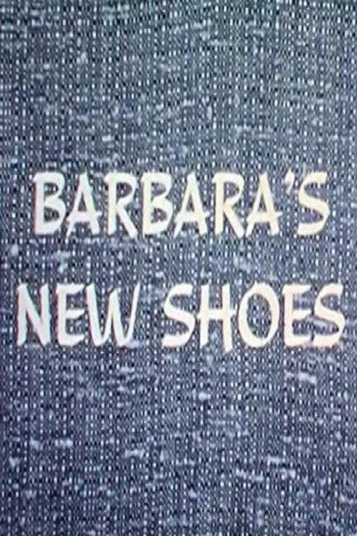 Barbara's New Shoes 1955 official movie poster