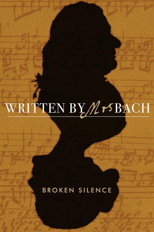Written by Mrs Bach: Broken Silence 2018 official movie poster