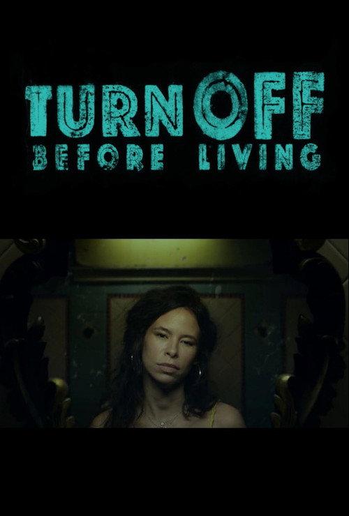 Turn off before living 2014 official movie poster