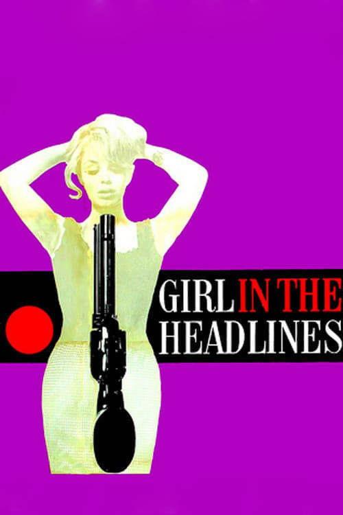Girl in the Headlines 1963 official movie poster