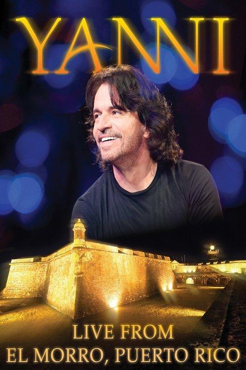 Yanni: Live at El Morro, Puerto Rico 2012 official movie poster