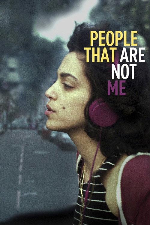 People That Are Not Me 2016 official movie poster