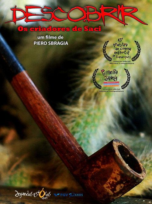Descobrir: Os Criadores de Saci 2014 official movie poster