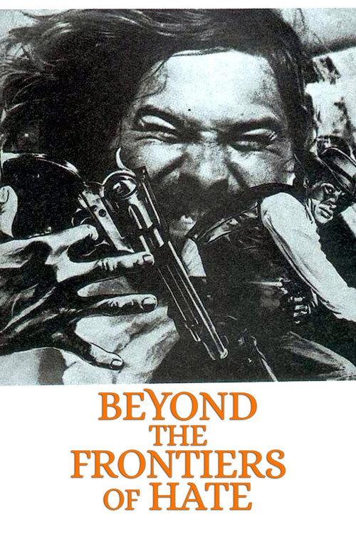 Beyond the Frontiers of Hate 1972 official movie poster