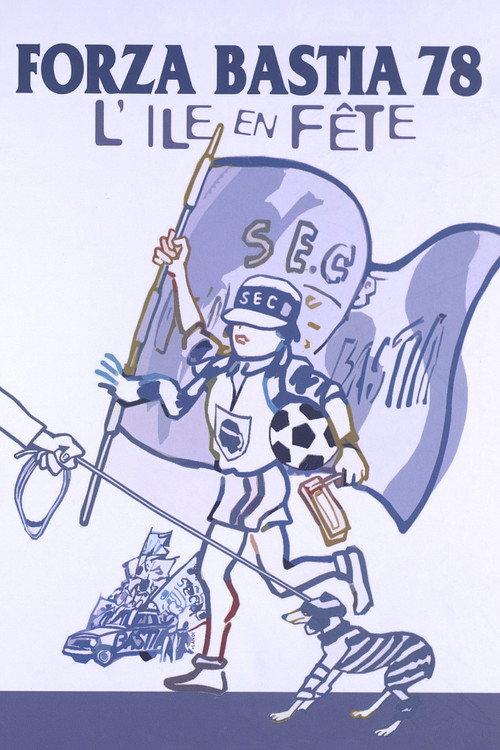 Forza Bastia 1978 official movie poster
