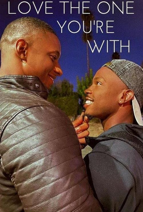 Love the One You're With 2021 official movie poster