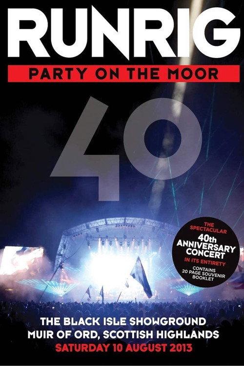 Runrig - Party on the Moor 2014 official movie poster