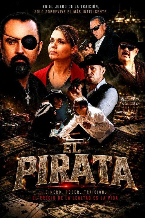 El Pirata 2015 official movie poster