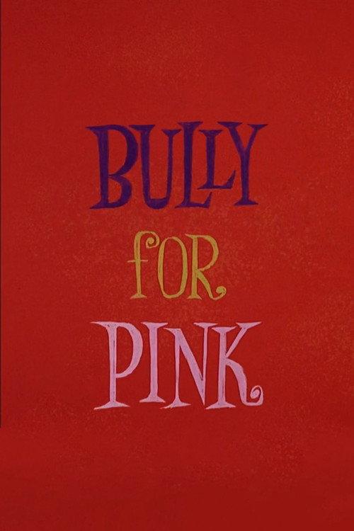 Bully for Pink 1965 official movie poster