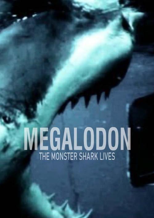 Megalodon: The Monster Shark Lives 2013 official movie poster