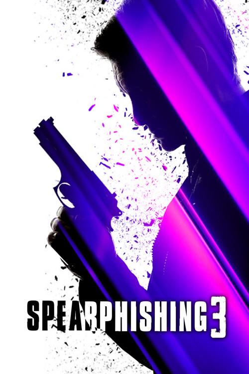 Spearphishing 3 2023 official movie poster