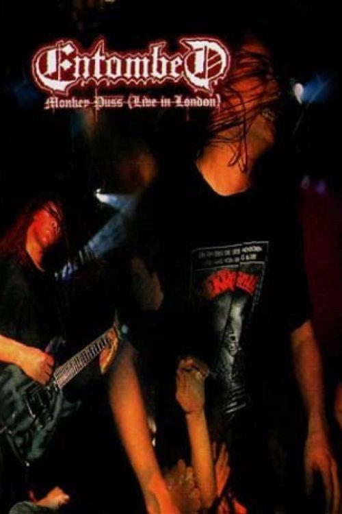 Entombed: Monkey Puss (Live in London) 1999 official movie poster