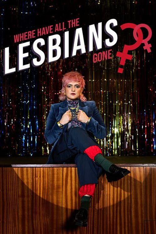 Where Have All the Lesbians Gone? 2022 official movie poster