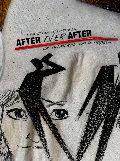 After Ever After: Or Numbers on a Napkin 2011 official movie poster