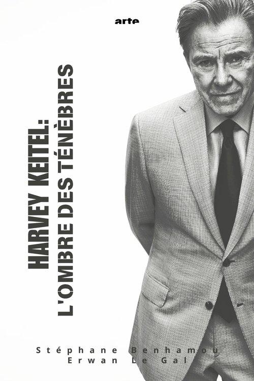 Harvey Keitel - Between Hollywood and Independent Film 2024 official movie poster