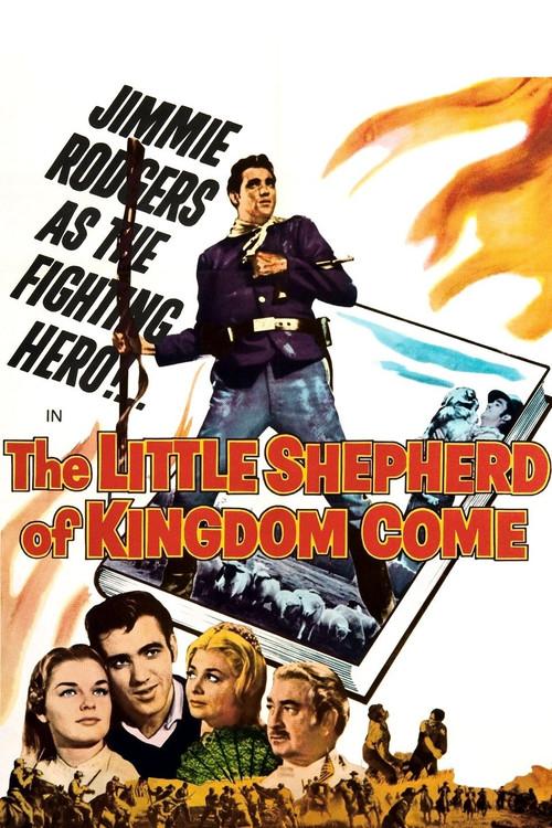 The Little Shepherd Of Kingdom Come 1961 official movie poster
