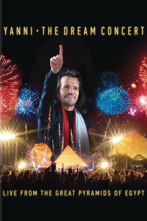 The Dream Concert - Live from the Great Pyramids of Egypt 2016 official movie poster