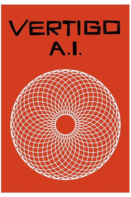 Vertigo A.I. 2020 official movie poster