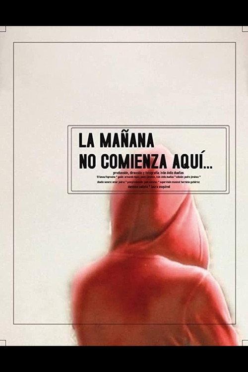 Morning Does Not Begin Here... 2014 official movie poster