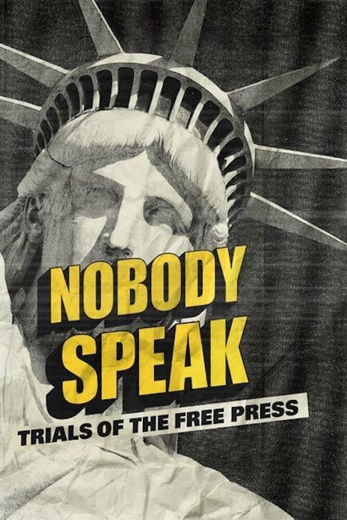 Nobody Speak: Trials of the Free Press 2017 official movie poster