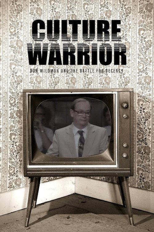 Culture Warrior: Don Wildmon and the Battle for Decency 2024 official movie poster