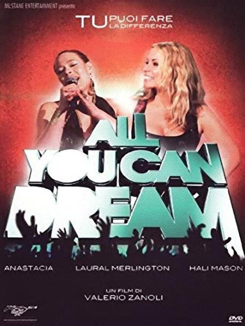 All you can dream 2012 official movie poster
