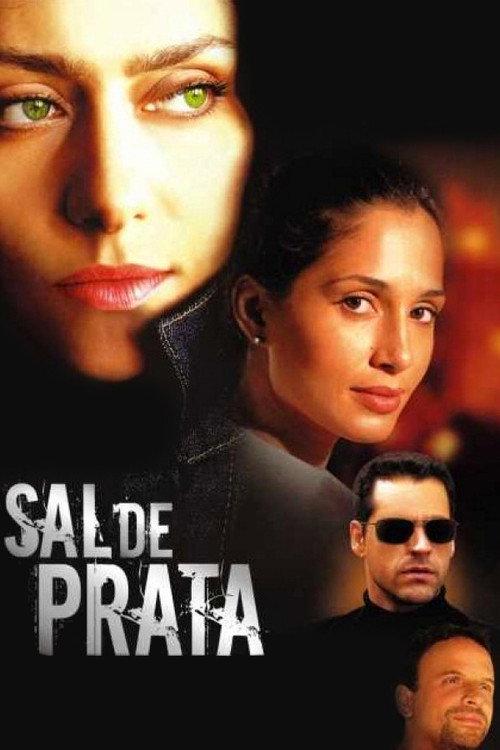 Sal de Prata 2005 official movie poster