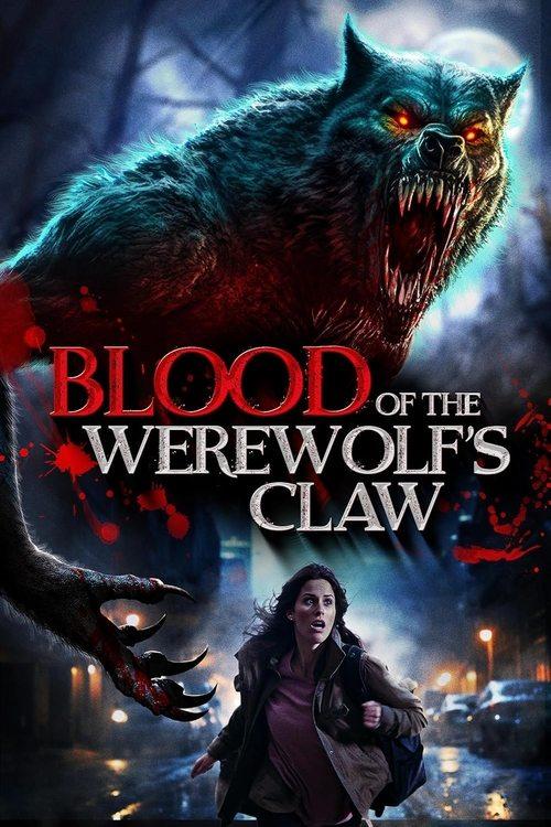 Blood of the Werewolf's Claw 2024 official movie poster