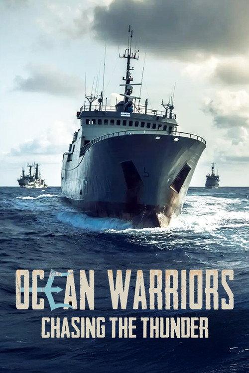 Ocean Warriors - Chasing the Thunder 2019 official movie poster