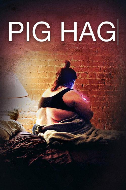 Pig Hag 2019 official movie poster