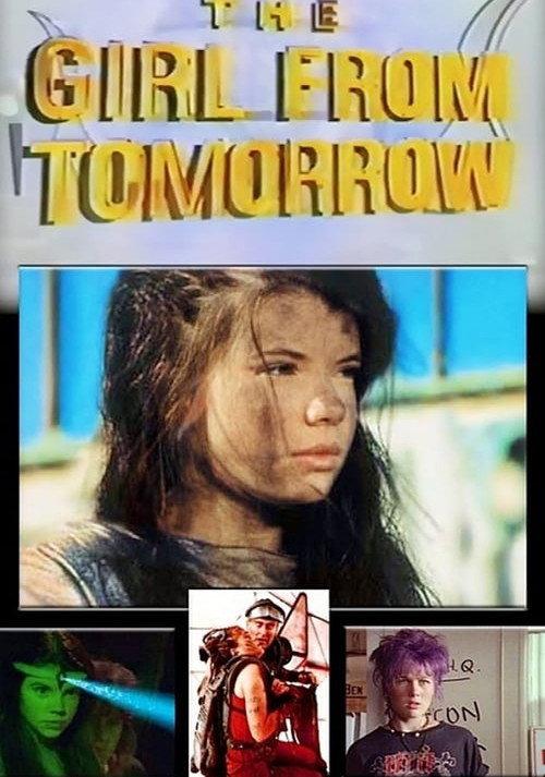 The Girl From Tomorrow 1992 official movie poster