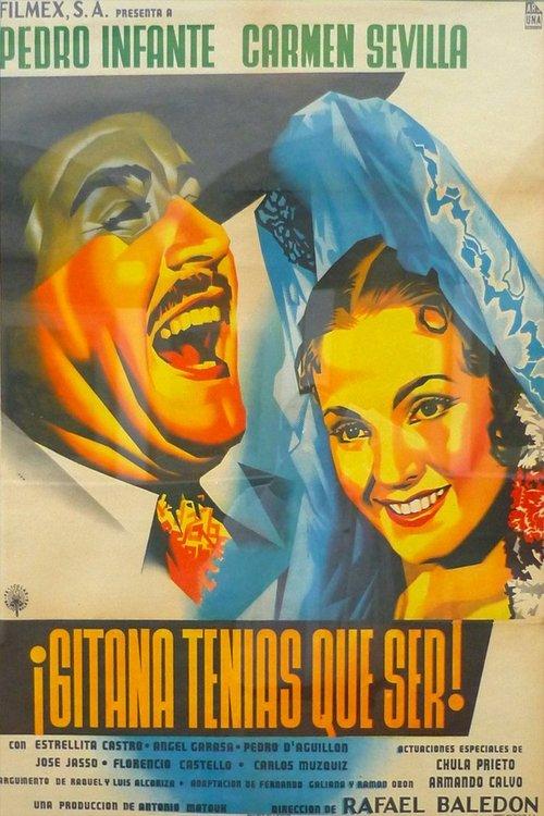 Gitana Tenias Que Ser 1953 official movie poster