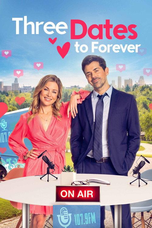 Three Dates to Forever 2023 official movie poster