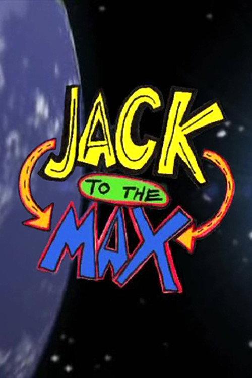 Jack To The Max 2008 official movie poster