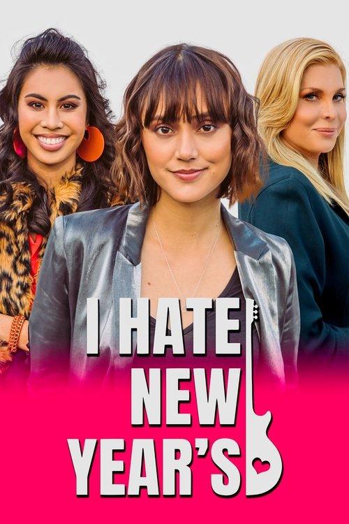 I Hate New Year's 2020 official movie poster