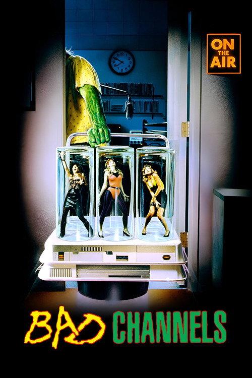 Bad Channels 1992 official movie poster