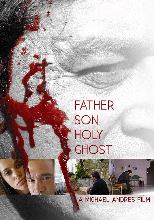 Father And Son Holy Ghost official movie poster