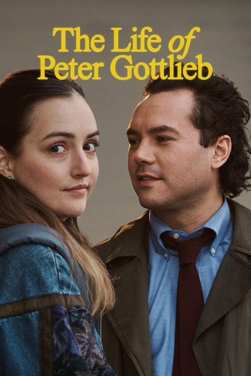 The Life of Peter Gottlieb 2024 official movie poster