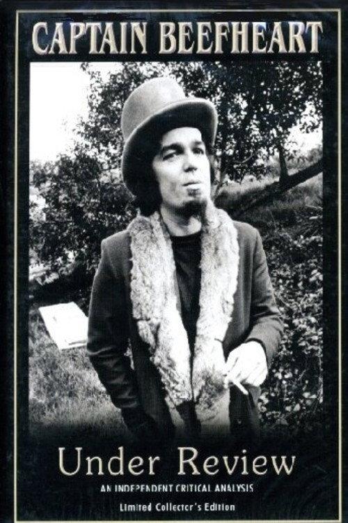 Captain Beefheart: Under Review 2006 official movie poster
