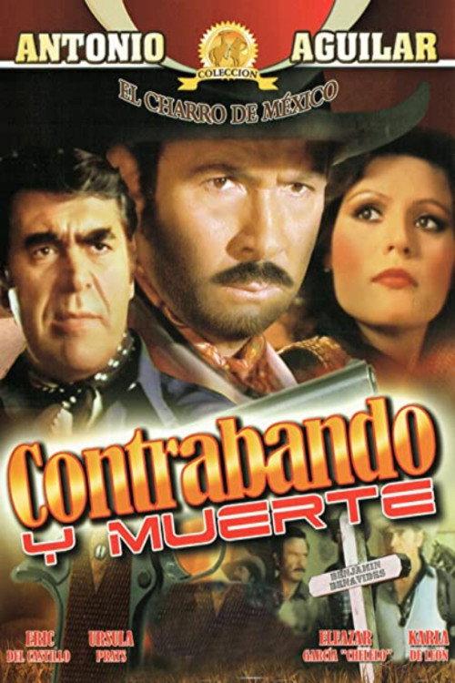 Contrabando y muerte 1986 official movie poster