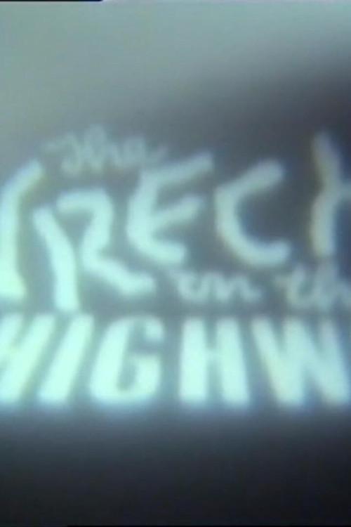 The Wreck on the Highway 1990 official movie poster