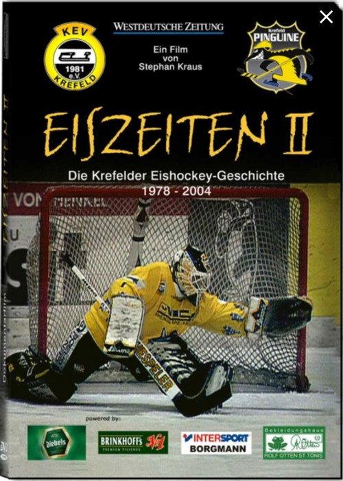 Eiszeiten II - Die Krefelder Eishockeygeschichte 1978 – 2004 2005 official movie poster