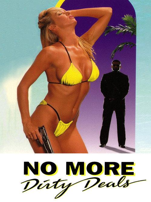 No More Dirty Deals 1993 official movie poster