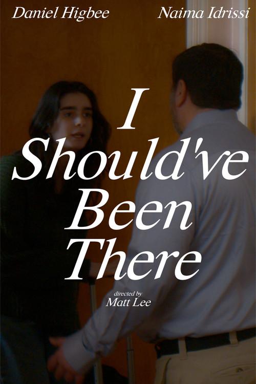 I Should've Been There 2024 official movie poster