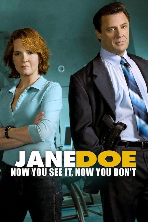 Jane Doe: Now You See It, Now You Don't 2005 official movie poster
