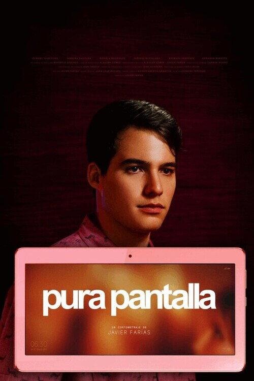 Pura pantalla 2018 official movie poster